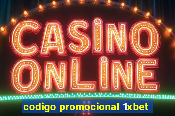 codigo promocional 1xbet