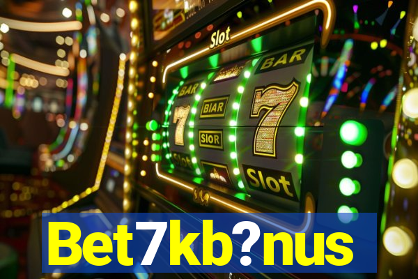 Bet7kb?nus