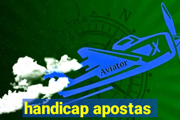 handicap apostas