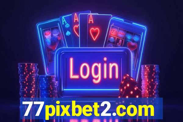 77pixbet2.com