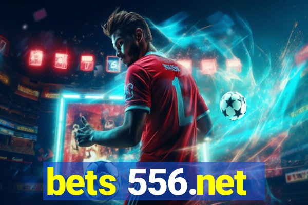 bets 556.net