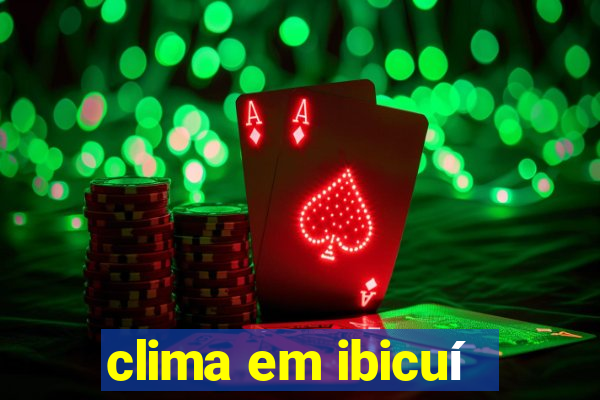 clima em ibicuí