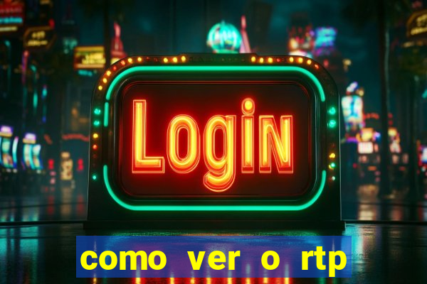 como ver o rtp dos slots