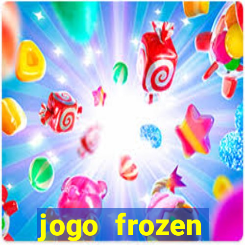 jogo frozen problema em dobro