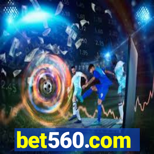 bet560.com