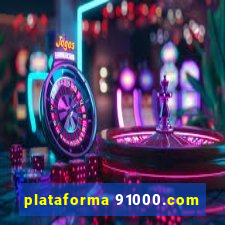 plataforma 91000.com