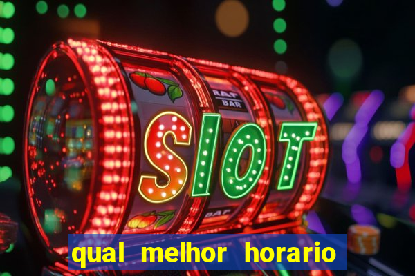 qual melhor horario para jogar betano