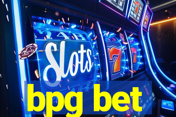 bpg bet