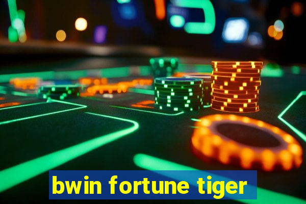 bwin fortune tiger