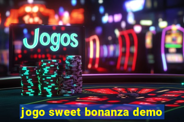 jogo sweet bonanza demo