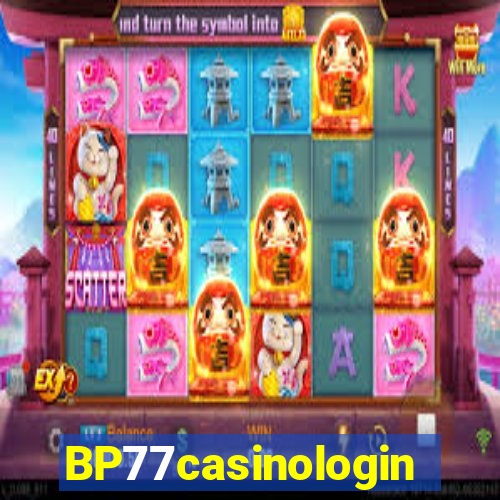 BP77casinologin