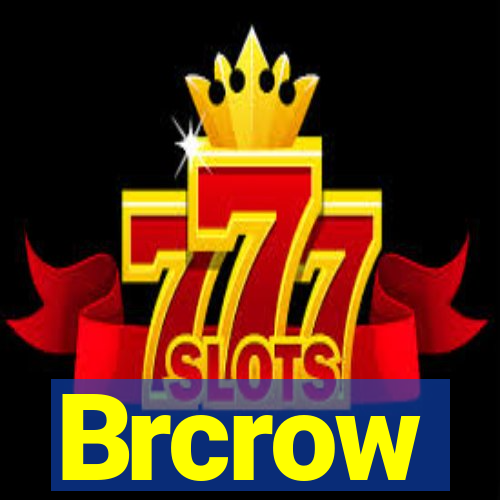 Brcrow