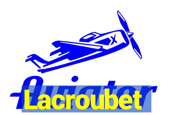 Lacroubet