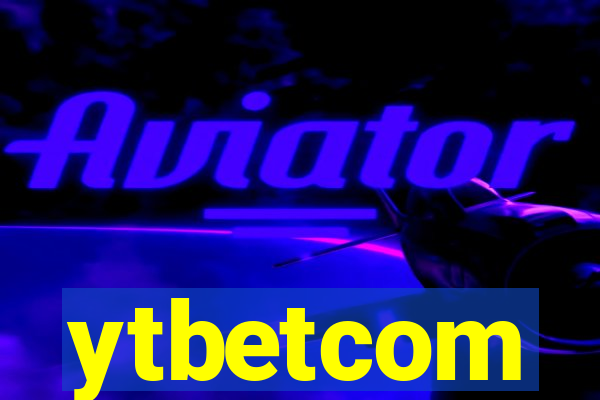 ytbetcom