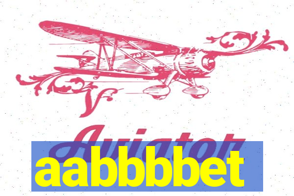 aabbbbet