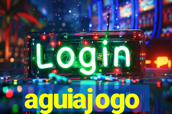 aguiajogo