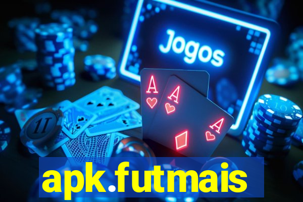 apk.futmais