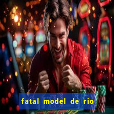 fatal model de rio claro sp