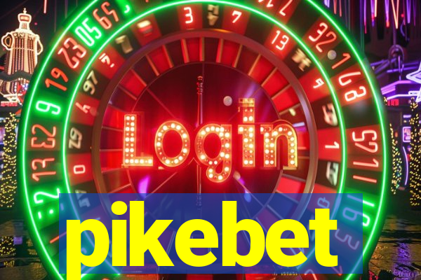 pikebet