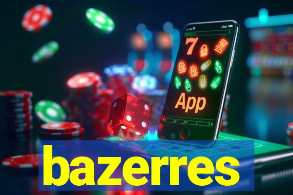 bazerres