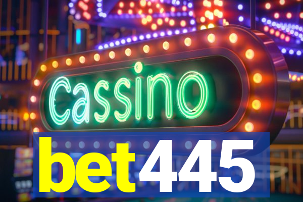 bet445