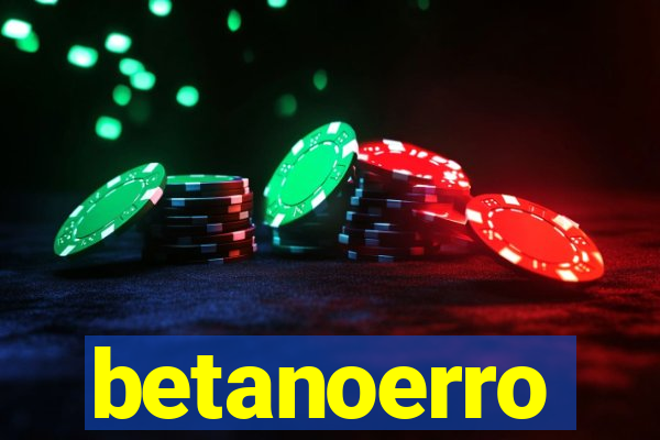 betanoerro