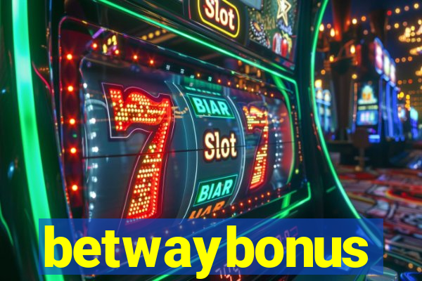 betwaybonus