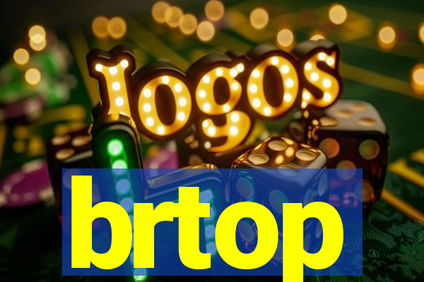 brtop