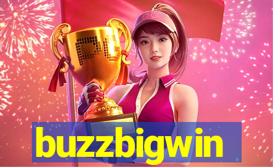 buzzbigwin