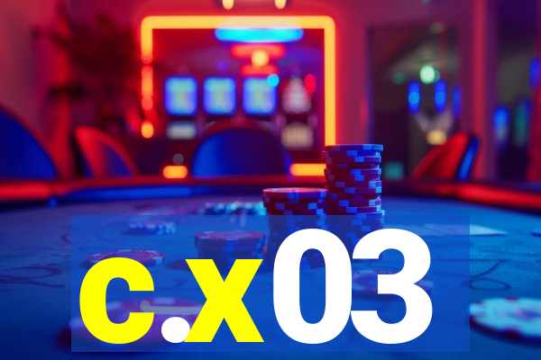 c.x03