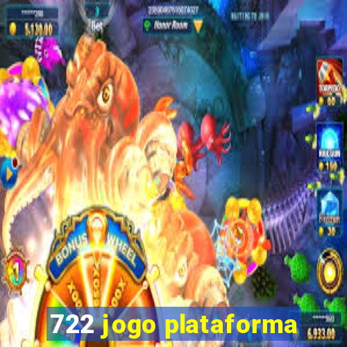 722 jogo plataforma