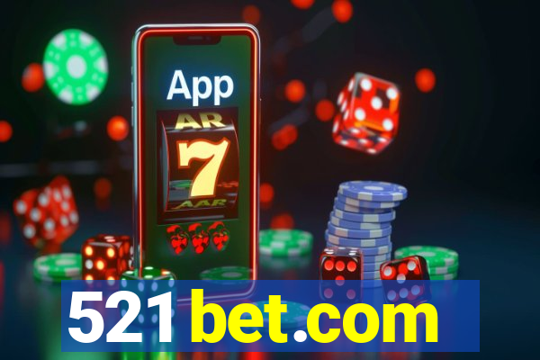 521 bet.com