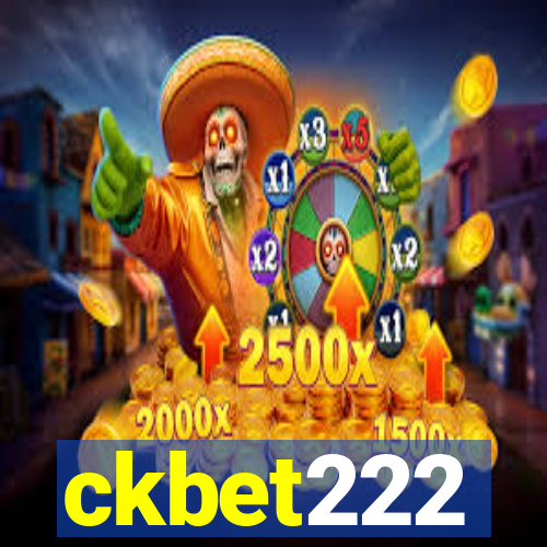 ckbet222