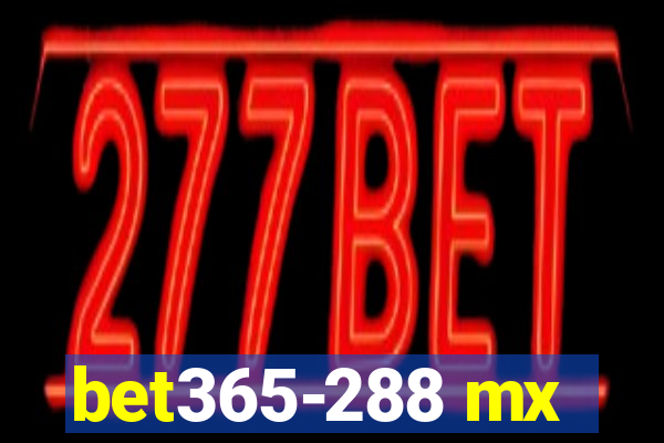 bet365-288 mx