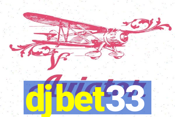 djbet33