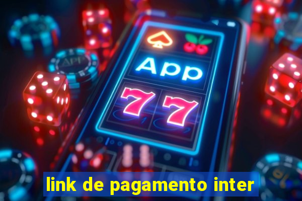 link de pagamento inter