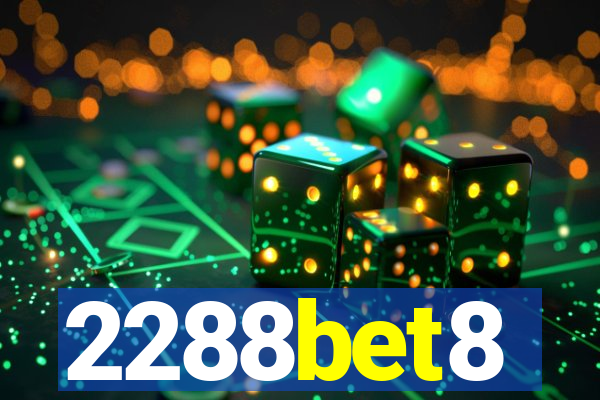 2288bet8