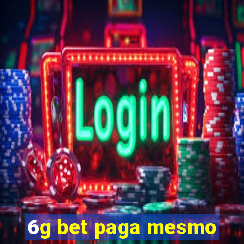 6g bet paga mesmo