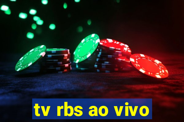 tv rbs ao vivo