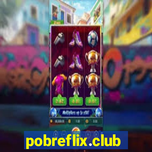 pobreflix.club