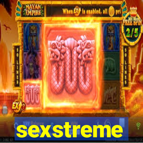 sexstreme