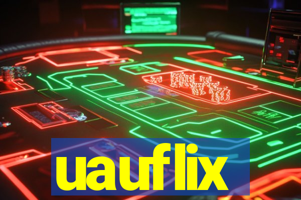 uauflix