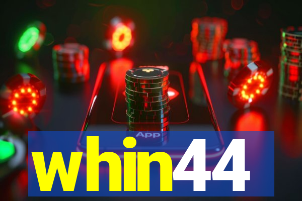 whin44