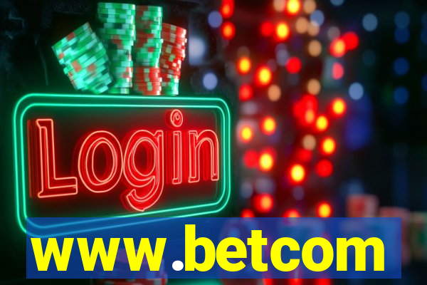 www.betcom