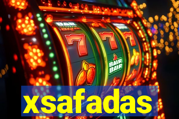 xsafadas