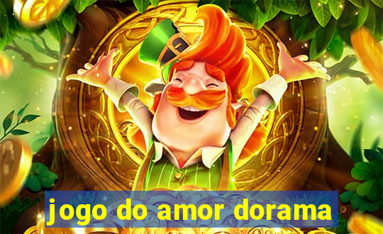 jogo do amor dorama