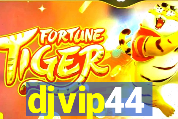 djvip44