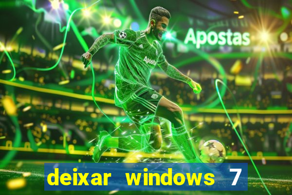 deixar windows 7 mais rapido