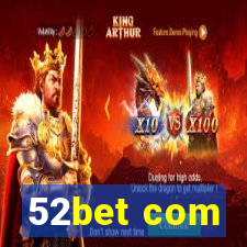 52bet com