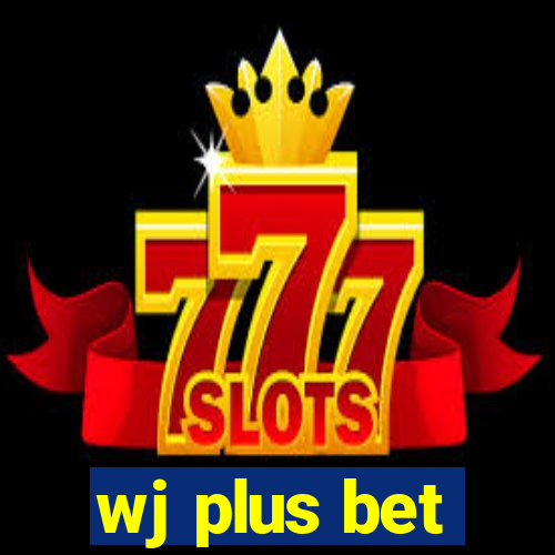 wj plus bet